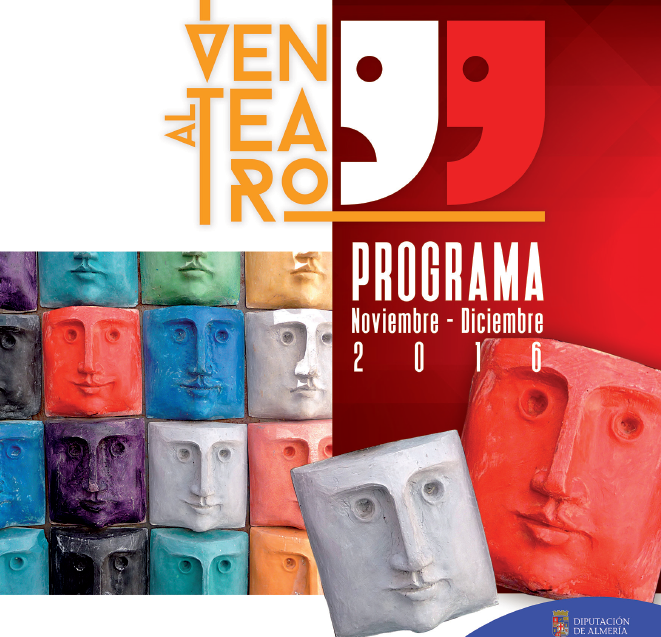 VEN AL TEATRO. NOVIEMBRE Y DICIEMBRE DE 2016